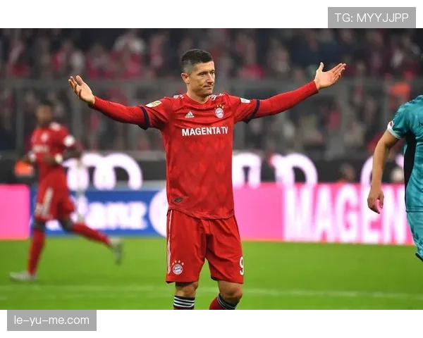 莱万多夫斯基拜仁岁月回顾：传奇射手引领球队再创巅峰